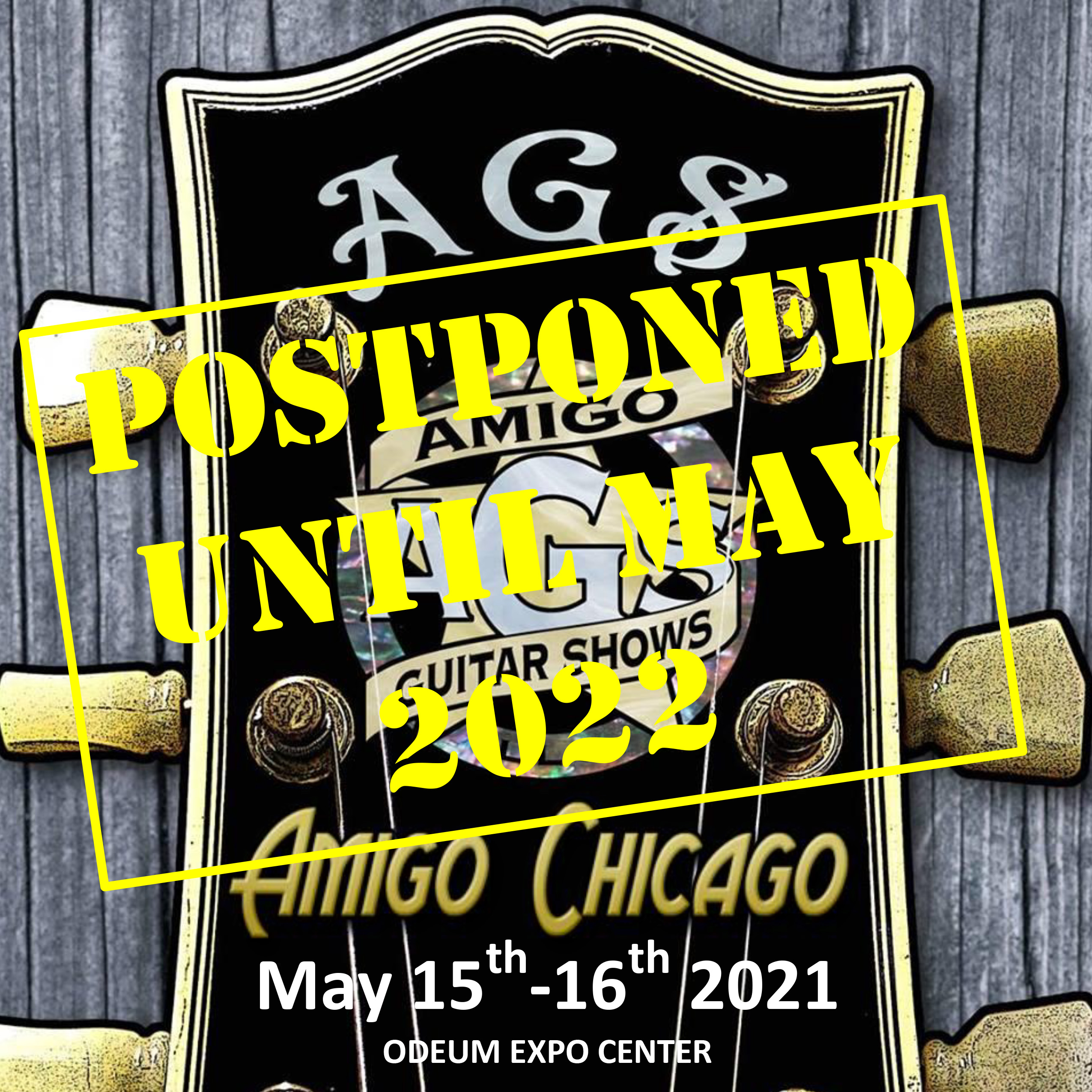 2021 Chicago Guitar Show POSTPONED until May 2022